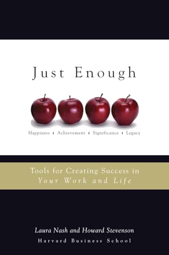 Beispielbild fr Just Enough: Tools for Creating Success in Your Work and Life zum Verkauf von Goodwill Books