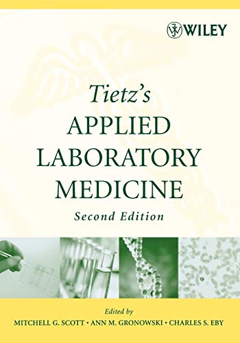 9780471714576: Tietz's Applied Laboratory Medicine Second Edition