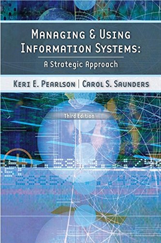 Imagen de archivo de Managing and Using Information Systems : A Strategic Approach a la venta por Better World Books