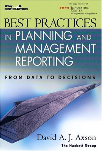 Beispielbild fr Best Practices in Planning and Management Reporting: From Data to Decisions zum Verkauf von Better World Books