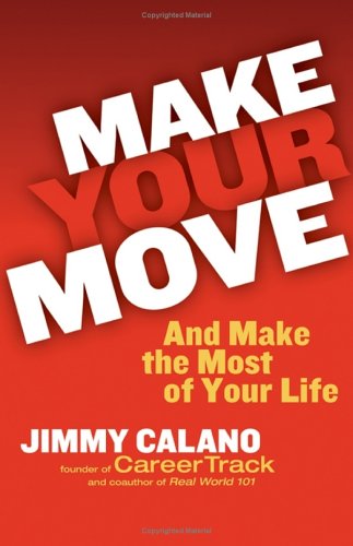 9780471716372: Make Your Move... And Make The Most Of Your Life