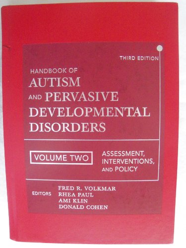 Imagen de archivo de Handbook of Autism and Pervasive Developmental Disorders, Assessment, Interventions, and Policy (Volume 2) a la venta por HPB-Red