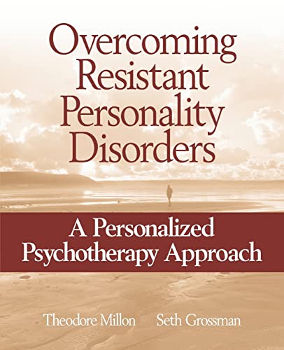 9780471717713: Overcoming Resistant Personality Disorders: A Personalized Psychotherapy Approach