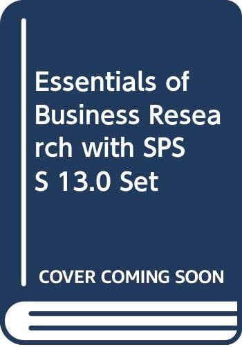 9780471718086: With SPSS 13.0 (Essentials of Business Research)