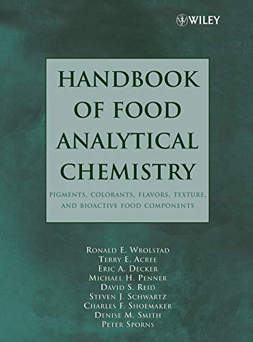 9780471718178: Handbook of Food Analytical Chemistry, Volume 2: Pigments, Colorants, Flavors, Texture, and Bioactive Food Components