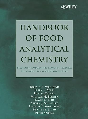 Stock image for Handbook of Food Analytical Chemistry, Volume 2: Pigments, Colorants, Flavors, Texture, and Bioactive Food Components for sale by HPB-Red