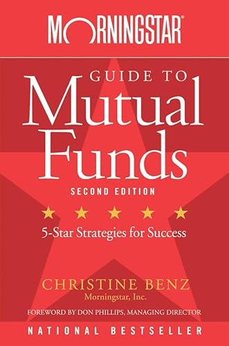 Stock image for Morningstar Guide to Mutual Funds: Five-Star Strategies for Success for sale by Revaluation Books