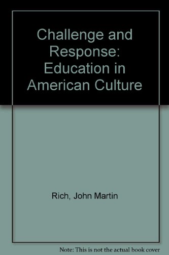 Stock image for Challenge and Response: Education in American Culture for sale by Irish Booksellers