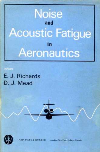 Stock image for Noise and Acoustic Fatigue in Aeronautics for sale by Bingo Books 2