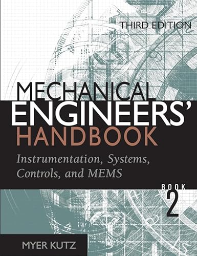 9780471719861: Instrumentation, Systems, Controls, and MEMS (v. 2) (Mechanical Engineers' Handbook)