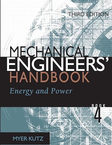 Stock image for Mechanical Engineers' Handbook Vol. 4 : Energy and Power for sale by Better World Books