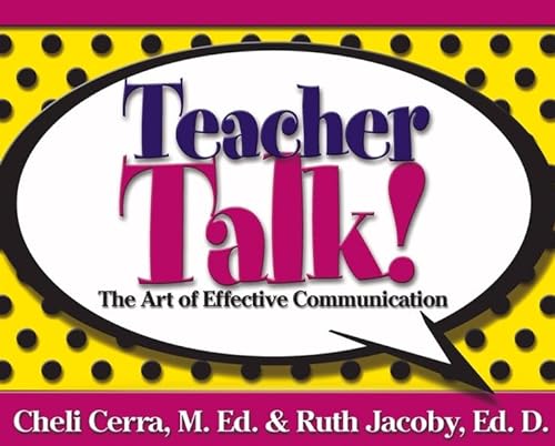 9780471720140: Teacher Talk!: The Art of Effective Communication (School Talk Series)