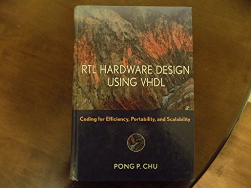 9780471720928: RTL Hardware Design Using Vhdl: Coding For Efficiency, Portability, and Scalability