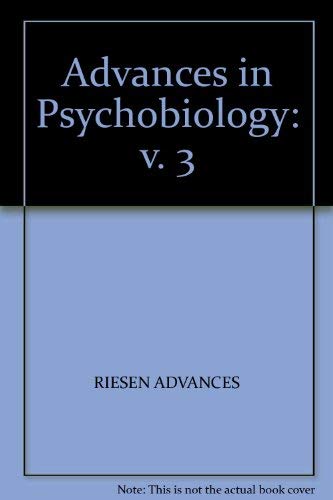 Imagen de archivo de Advances In Psychobiology, Volume Three a la venta por Tsunami Books