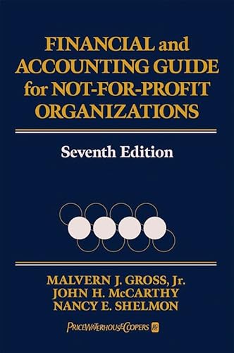 Imagen de archivo de Financial and Accounting Guide for Not-for-Profit Organizations a la venta por Better World Books