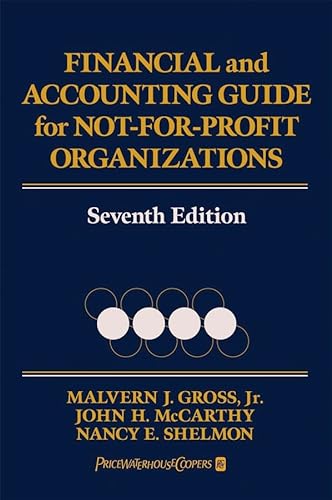 9780471724452: Financial and Accounting Guide for Not–for–Profit Organizations
