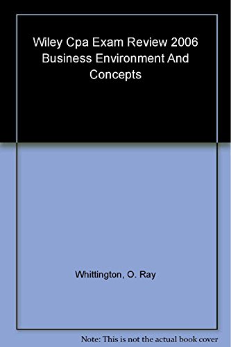 Stock image for Wiley CPA Exam Review 2006: Business Environment and Concepts (WILEY CPA EXAMINATION REVIEW BUSINESS ENRIVONMENT AND CONCEPTS) for sale by HPB-Red