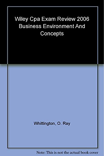 9780471726807: Wiley Cpa Exam Review 2006: Business Environment And Concepts (WILEY CPA EXAMINATION REVIEW BUSINESS ENRIVONMENT AND CONCEPTS)