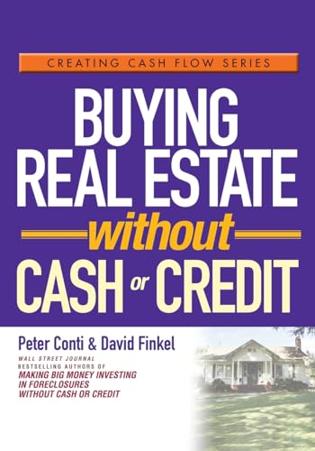 Stock image for Buying Real Estate Without Cash or Credit for sale by Dream Books Co.