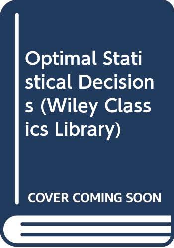 Optimal Statistical Decisions: WCL Edition (9780471729006) by [???]