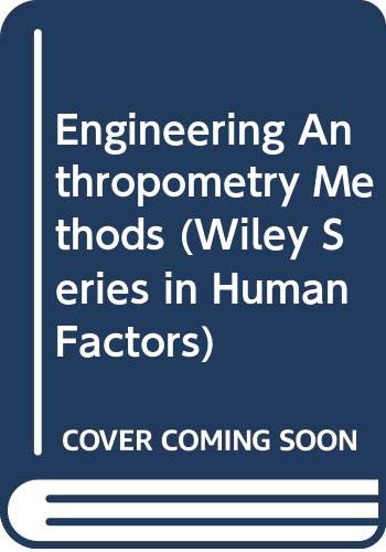 Stock image for Engineering Anthropometry Methods (Wiley Series in Human Factors) for sale by HPB-Red