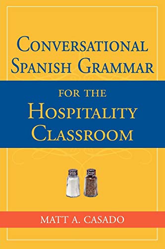 Imagen de archivo de Coversational Spanish: For The Hospitality Classroom a la venta por HPB-Red