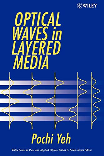 Optical Waves in Layered Media - Pochi Yeh