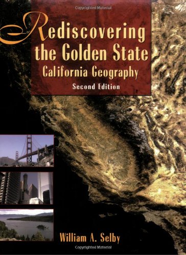 Imagen de archivo de Rediscovering the Golden State: California Geography, 2nd Edition (Book & CD) a la venta por SecondSale