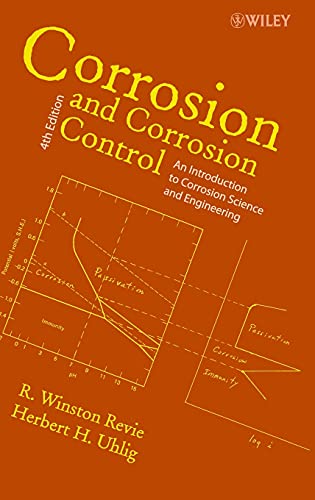 Imagen de archivo de Corrosion and Corrosion Control: An Introduction to Corrosion Science and Engineering a la venta por Revaluation Books