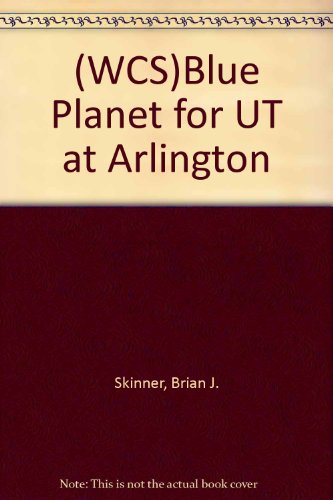 Imagen de archivo de (WCS)Blue Planet for UT at Arlington a la venta por HPB-Red