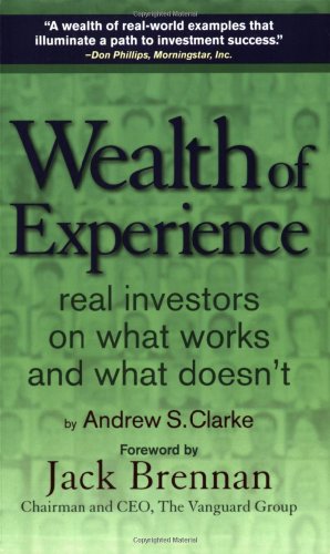 Beispielbild fr Wealth of Experience: Real Investors on What Works and What Doesn't zum Verkauf von ThriftBooks-Atlanta