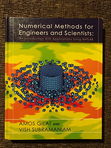 Stock image for Numerical Methods for Engineers and Scientists: An Introduction with Applications Using MATLAB for sale by Once Upon A Time Books