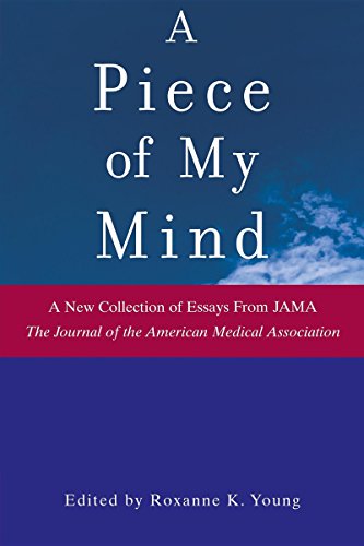 Stock image for A Piece of My Mind (Jama Archives Journals) for sale by Reliant Bookstore