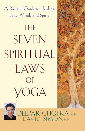Stock image for The Seven Spiritual Laws of Yoga: A Practical Guide to Healing Body, Mind, and Spirit for sale by SecondSale