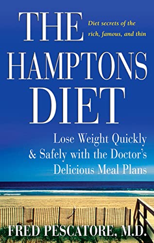 Beispielbild fr The Hamptons Diet: Lose Weight Quickly and Safely with the Doctor's Delicious Meal Plans zum Verkauf von Your Online Bookstore