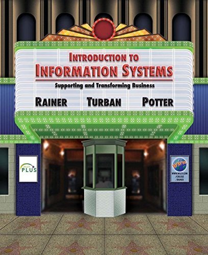 Stock image for Introduction to Information Systems : Supporting and Transforming Business for sale by Better World Books