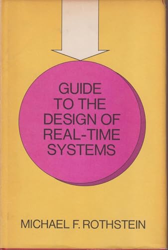 Stock image for Guide to the Design of Real-Time Systems for sale by Book Bear