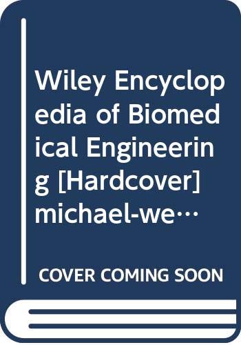 Stock image for Wiley Encyclopedia of Biomedical Engineering for sale by Books Puddle