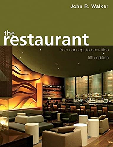 The Restaurant: From Concept to Operation (9780471740575) by Walker, John R.