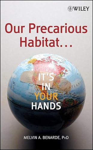 9780471740650: Our Precarious Habitat ... It's In Your Hands