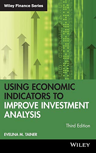 9780471740964: Using Economic Indictors to Improve Investment Analysis