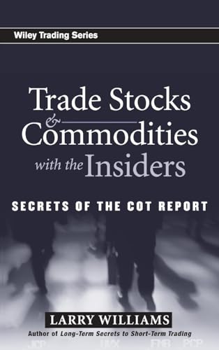 9780471741251: Trade Stocks and Commodities with the Insiders