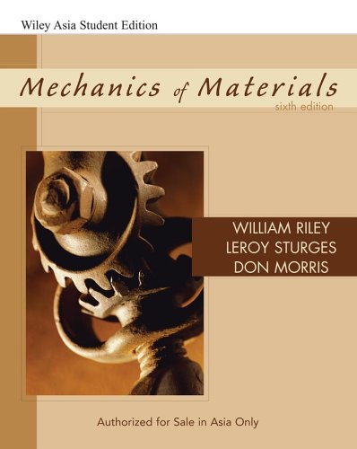 Mechanics of Materials (9780471742876) by William F. Riley