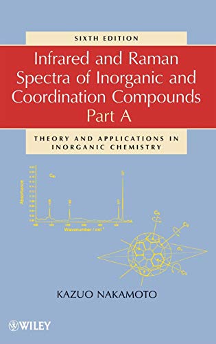9780471743392: Infrared 6e Part A: Theory and Applications in Inorganic Chemistry