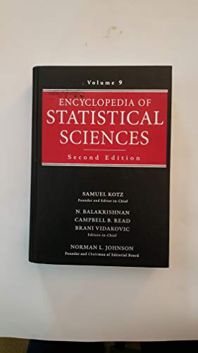 Encyclopedia of Statistical Sciences, Volume 9 (9780471743736) by Kotz, Samuel; Balakrishnan, Narayanaswamy; Read, Campbell B.; Vidakovic, Brani