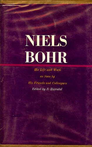 9780471744238: Niels Bohr: His Life and Work As Seen by His Friends and Colleagues