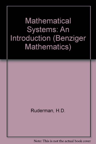 9780471744658: Mathematical Systems: An Introduction (Benziger Mathematics S.)