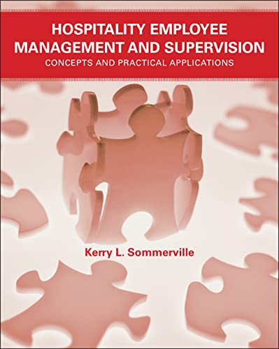 Beispielbild fr Hospitality Employee Management and Supervision : Concepts and Practical Applications zum Verkauf von Better World Books