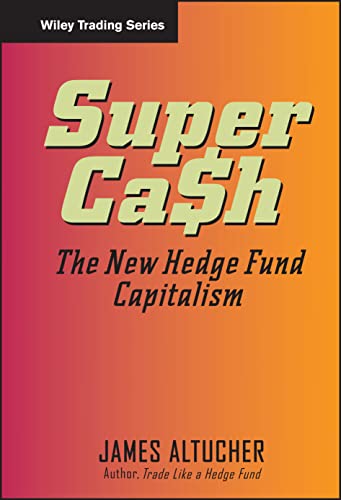 Beispielbild fr Supercash: The New Hedge Fund Capitalism zum Verkauf von ThriftBooks-Atlanta