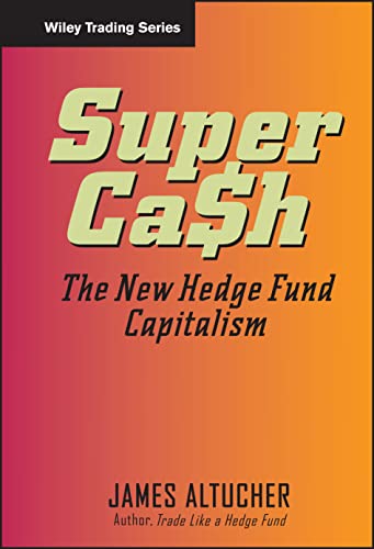 Stock image for Supercash: The New Hedge Fund Capitalism for sale by ThriftBooks-Atlanta